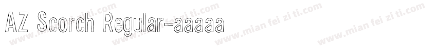 AZ Scorch Regular字体转换
